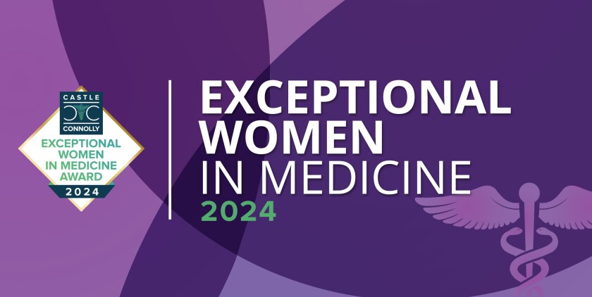 Castle Connolly Exceptional Women in Medicine 2024